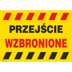 Tabliczka ostrzegawcza /Przejście wzbronione 350x250/ B15/L/P