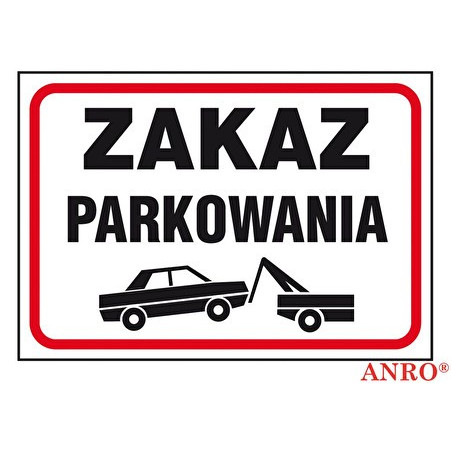 Tabliczka ostrzegawcza PCV /Zakaz parkowania/ 89/L/P