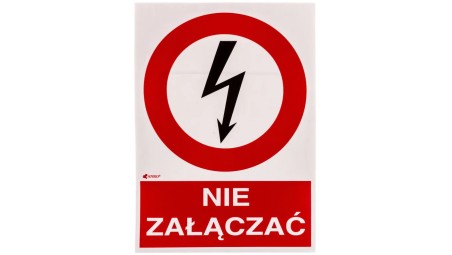 Samoprzylepna tabliczka ostrzegawcza /NIE ZAŁĄCZAĆ 148X210/ 3EZA/Q4/F