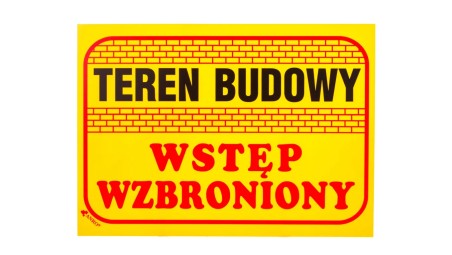 Tabliczka ostrzegawcza PCV /Teren budowy wstęp wzbroniony 350x250/ B16/L/P