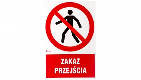 Tabliczka ostrzegawcza /Zakaz przejścia/ IP/004/1/C1/F